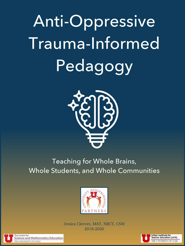 Anti-Oppressive Trauma Informed Pedagogy, 2021